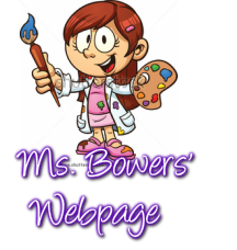 MS. Bowers <br />Webpage